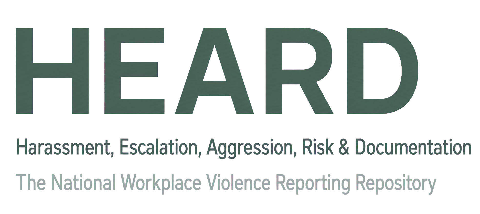 HEARD — Harassment, Escalation, Aggression, Risk & Documentation